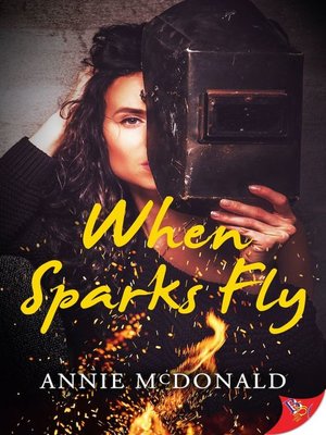 cover image of When Sparks Fly